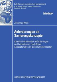 Cover image for Anforderungen an Sanierungskonzepte: Analyse Bestehender Anforderungen Und Leitfaden Zur Zukunftige Ausgestaltung Von Sanierungskonzepten