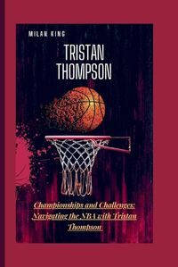 Cover image for Tristan Thompson