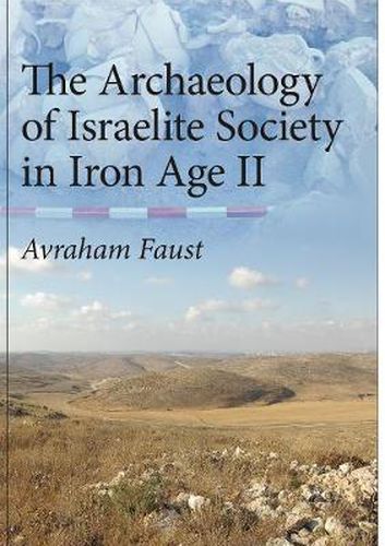 Cover image for The Archaeology of Israelite Society in Iron Age II