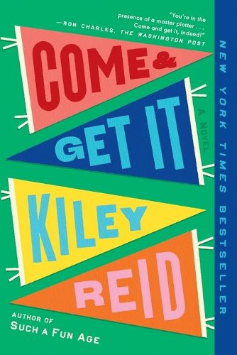 Cover image for Come and Get It: A GMA Book Club Pick