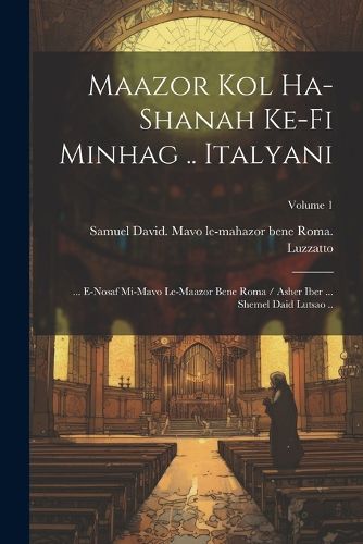 Cover image for Maazor kol ha-shanah ke-fi minhag .. Italyani