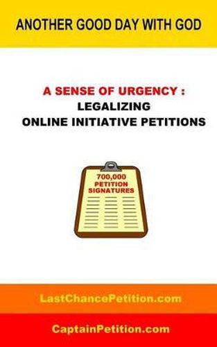 Cover image for A Sense of Urgency: Legalizing Online Initiative Petitions