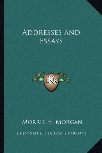 Cover image for Addresses and Essays