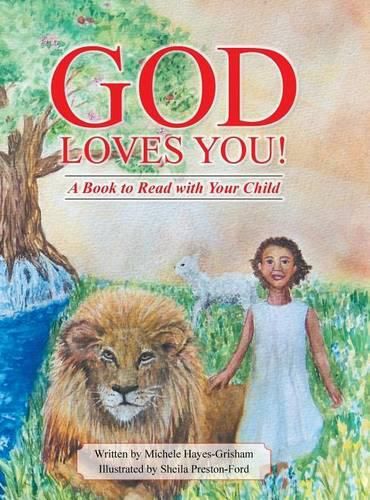 God Loves You!: A Book to Read with Your Child