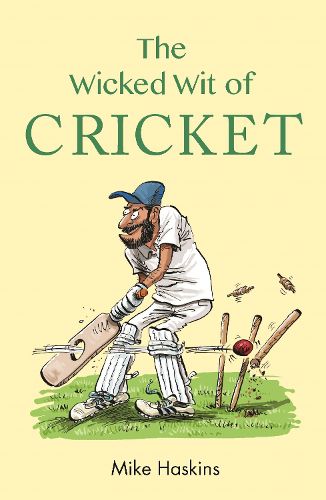 Cover image for The Wicked Wit of Cricket