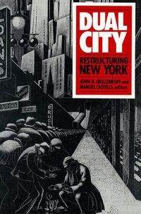 Cover image for Dual City: Restructuring of New York