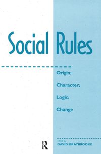 Cover image for Social Rules: Origin; Character; Logic; Change