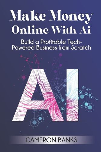Cover image for Make Money Online With AI