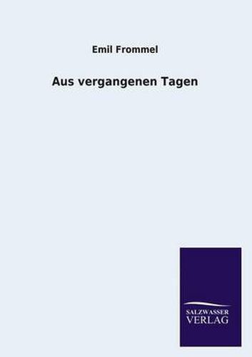 Cover image for Aus Vergangenen Tagen