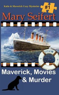 Cover image for Maverick, Movies & Murder