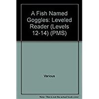 Cover image for A Fish Named Goggles: Individual Student Edition Green (Levels 12-14)