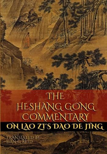 Cover image for The Heshang Gong Commentary on Lao Zi's Dao De Jing