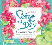 Cover image for 2025 Seize the Day and Make It Yours -- Robin Pickens Boxed Daily Calendar