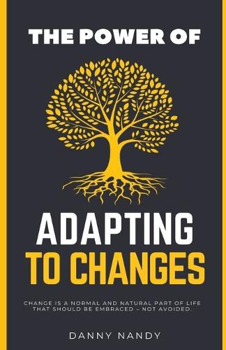 Cover image for The Power of Adapting To Changes