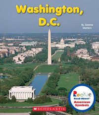 Cover image for Washington, D.C. (Rookie Read-About American Symbols) (Library Edition)