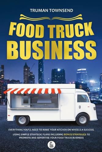 Cover image for Food Truck Business