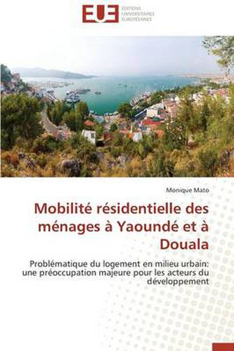 Cover image for Mobilit R sidentielle Des M nages Yaound Et Douala