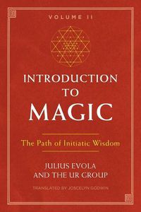 Cover image for Introduction to Magic, Volume II: The Path of Initiatic Wisdom