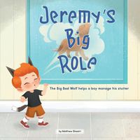 Cover image for Jeremy's Big Role