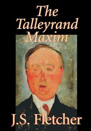 The Talleyrand Maxim