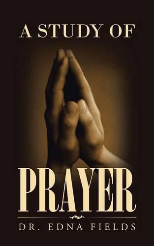 Cover image for A Study of Prayer