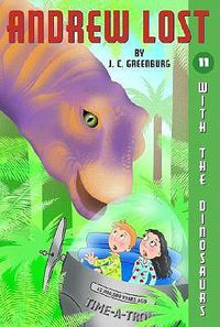 Cover image for Andrew Lost #11: With the Dinosaurs