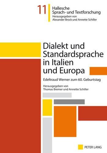 Cover image for Dialekt Und Standardsprache in Italien Und Europa: Edeltraud Werner Zum 60. Geburtstag