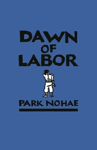 Cover image for Dawn of Labor
