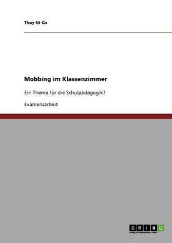 Cover image for Mobbing im Klassenzimmer: Ein Thema fur die Schulpadagogik?