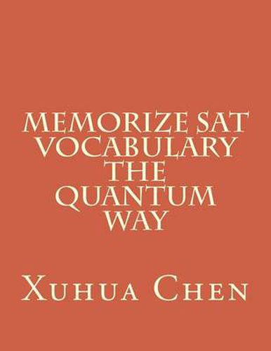 Cover image for Memorize Sat Vocabulary the Quantum Way