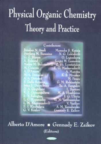 Cover image for Physical Organic Chemistry: Theory & Practice