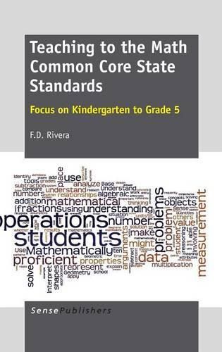 Cover image for Teaching to the Math Common Core State Standards: Focus on Kindergarten to Grade 5