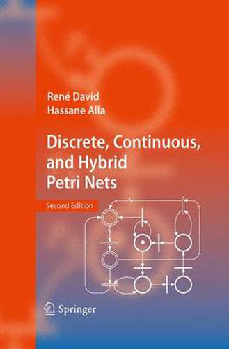 Cover image for Discrete, Continuous, and Hybrid Petri Nets