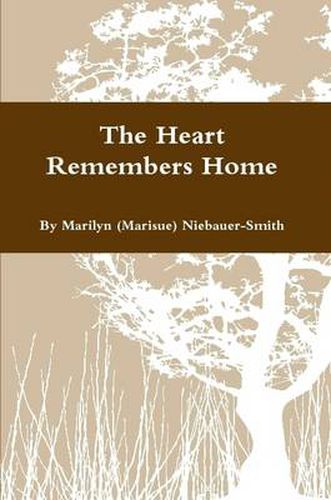 Cover image for The Heart Remembers Home
