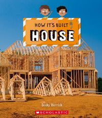 Cover image for House (How It's Built)