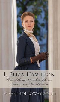 Cover image for I, Eliza Hamilton