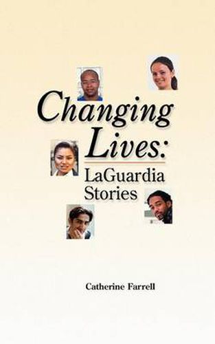 Cover image for Changing Lives: Laguardia Stories