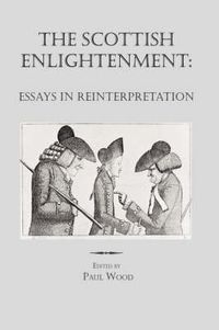 Cover image for The Scottish Enlightenment: Essays in Reinterpretation