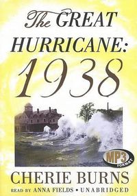 Cover image for The Great Hurricane: 1938