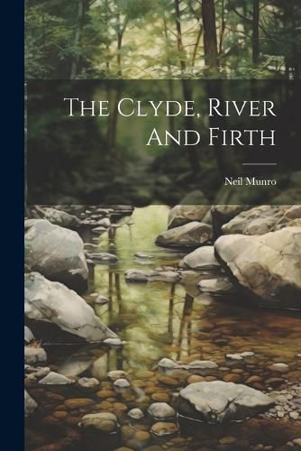 The Clyde, River And Firth