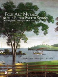 Cover image for Folk Art Murals of the Rufus Porter School: New England Landscapes: 1825- 1845