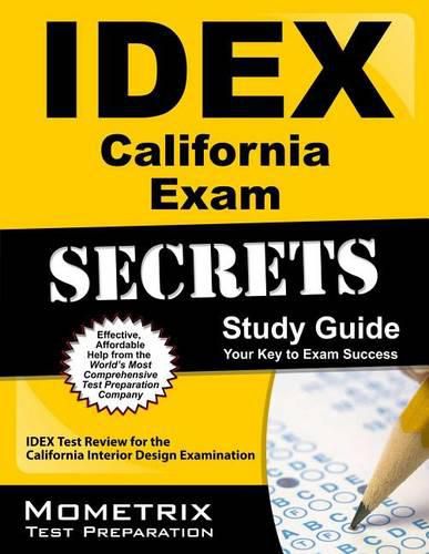 Cover image for Idex California Exam Secrets Study Guide: Idex Test Review for the California Interior Design Examination