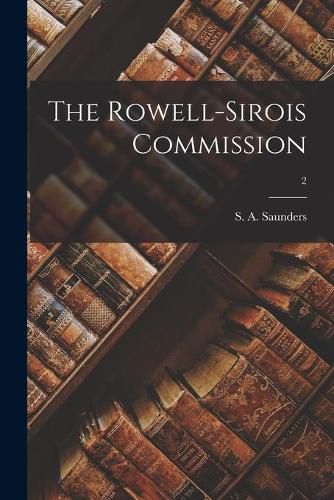 Cover image for The Rowell-Sirois Commission; 2