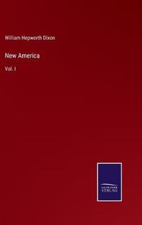 Cover image for New America: Vol. I