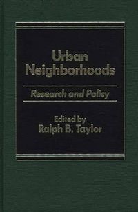 Cover image for Urban Neighborhoods: Research and Policy