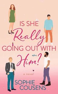 Cover image for Is She Really Going Out with Him?