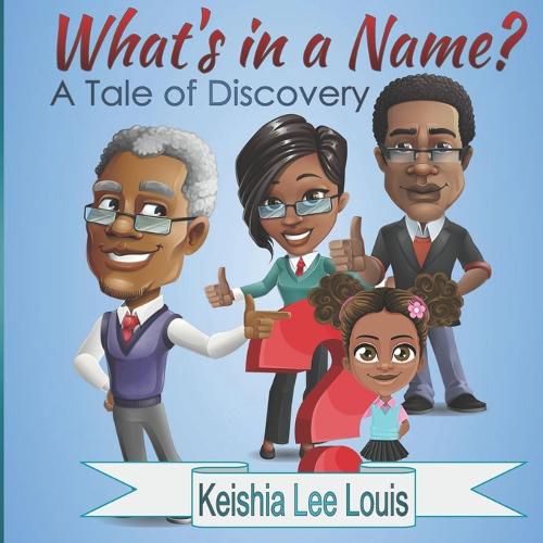 Cover image for What's in a Name?: A Tale of Discovery