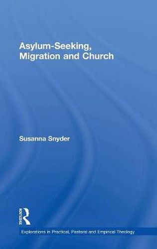 Cover image for Asylum-Seeking, Migration and Church