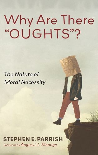 Cover image for Why Are There "OUGHTS"?