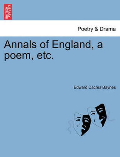 Cover image for Annals of England, a Poem, Etc.